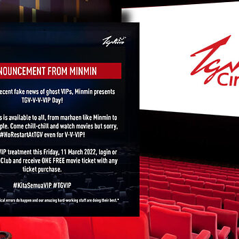 TGV Cinemas Kenalkan Kempen #KitaSemuaVIP, Tawarkan Tiket Percuma Buat Semua ‘Pelanggan VIP’