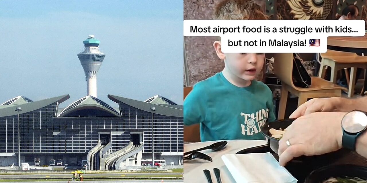 ‘Hanya Makanan Airport Di Malaysia Sahaja Yang Mesra Kanak-Kanak’ - Pelancong