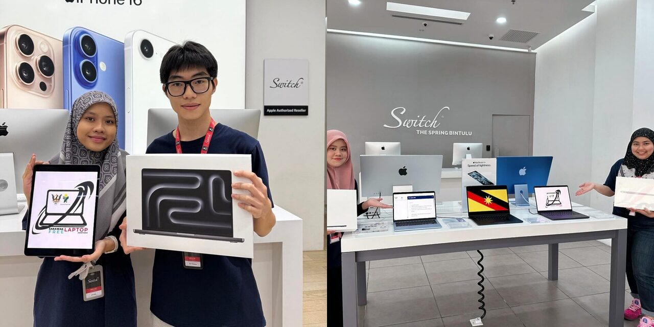 Khas Untuk Anak Sarawak Tahun Pertama IPTA & IPTS, Ini Cara Tebus MacBook Percuma Di Switch