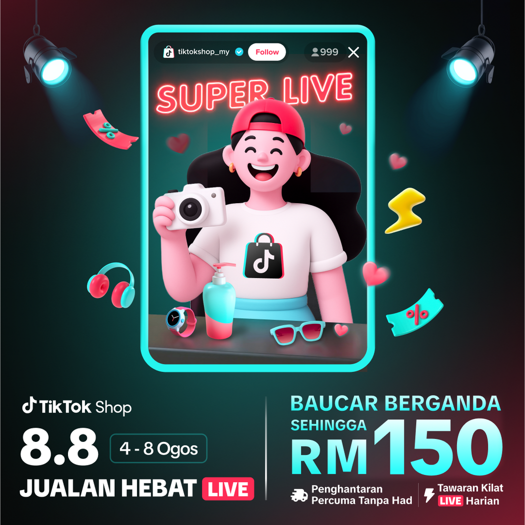 TikTok Shop 8.8 Super LIVE Sale Kembali, Diskaun Sehingga RM150, LIVE Sale Serta Hadiah Eksklusif!