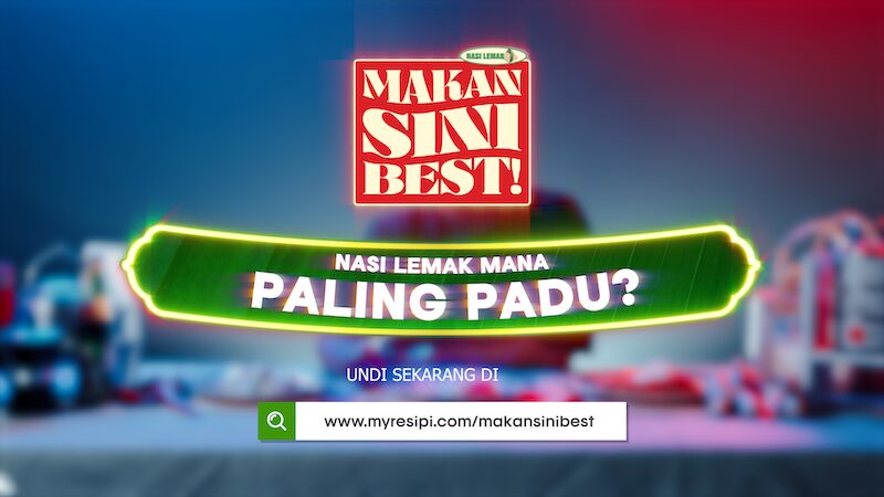 'Makan Sini Best' Ajak Anda Tentukan Nasi Lemak Nombor Satu Di Lembah Klang