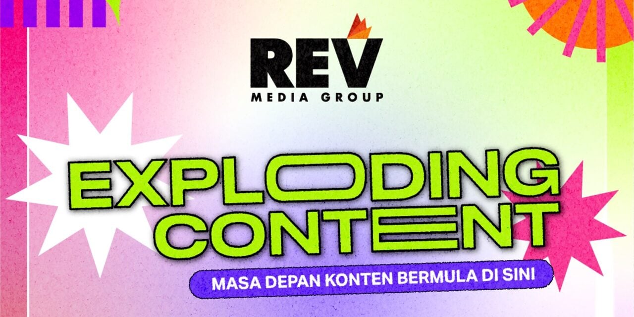 Exploding Content 2026 Kembali Lagi: REVchella Teroka Masa Depan Kandungan